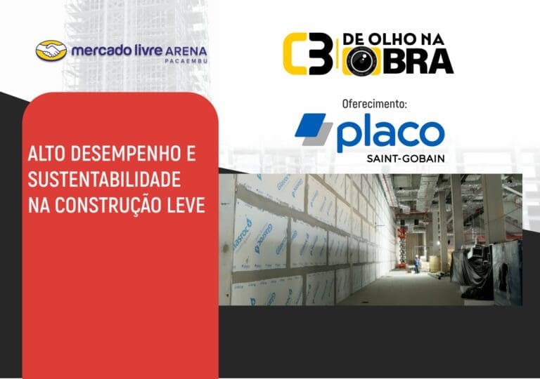 De Olho na Obra: Alto Desempenho e Sustentabilidade na Construção Leve